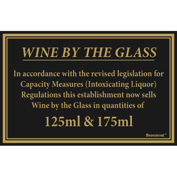 Wine By The Glass 125ml & 175ml Law Sign 1 57 43